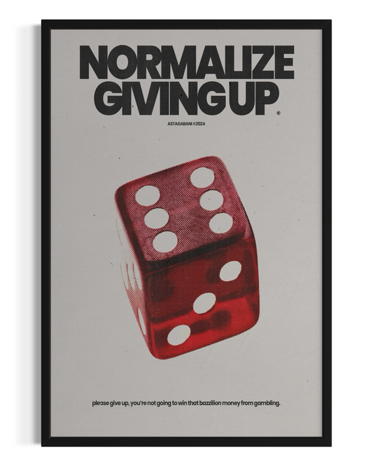 Normalize Giving Up